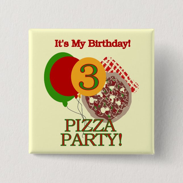 Badge Carré 5 Cm 3e fête de pizza Tshirts et cadeaux d'anniversaire (Devant)