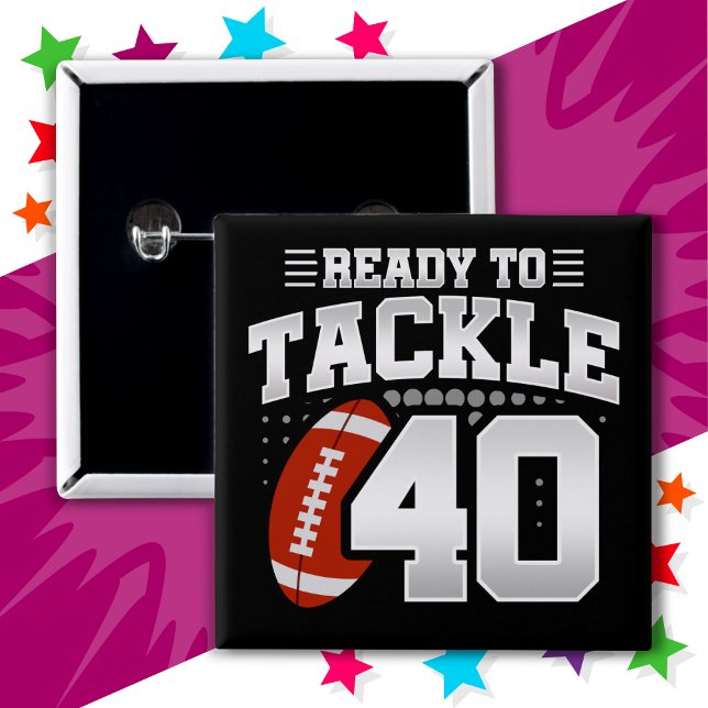 Badge Carré 5 Cm 40 ans Tackle Football Party 40e anniversaire (Créateur téléchargé)