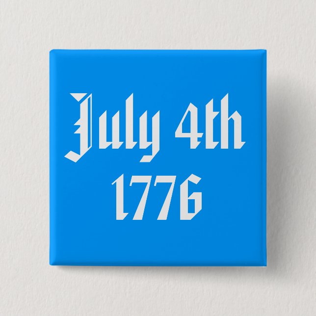 Badge Carré 5 Cm 4 juillet 1776 Bouton (Devant)