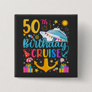 Badge Carré 5 Cm 50e anniversaire Croisière B-Day Carré de fête