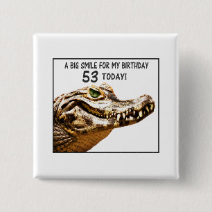 Badge Carré 5 Cm 53e anniversaire Alligator Smile