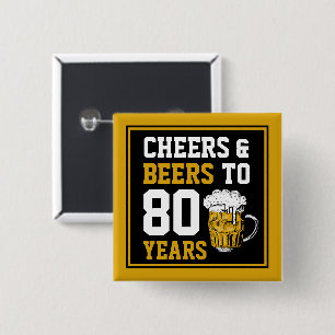 Badge Carré 5 Cm 80e anniversaire Cheers & Bières à 80 ans
