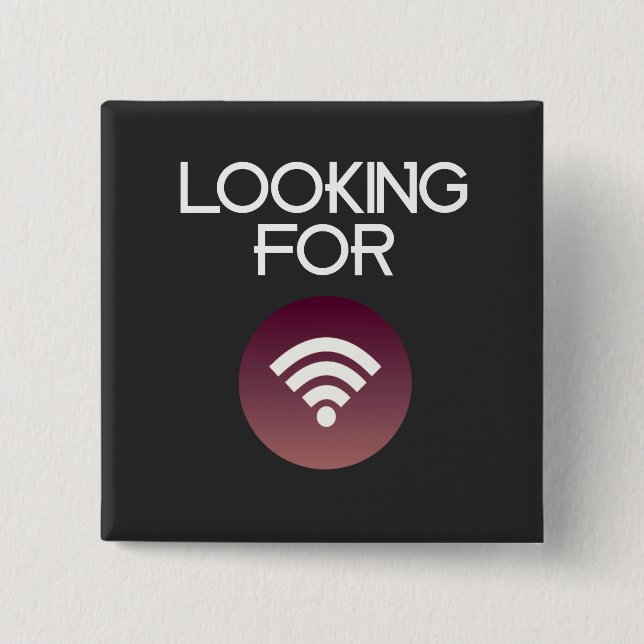 Badge Carré 5 Cm A la recherche du wifi (Devant)