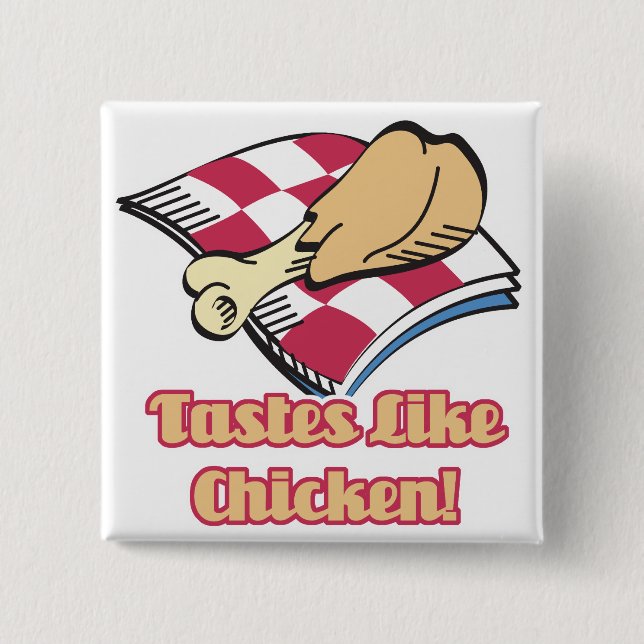 Badge Carré 5 Cm a le goût de poulet (Devant)