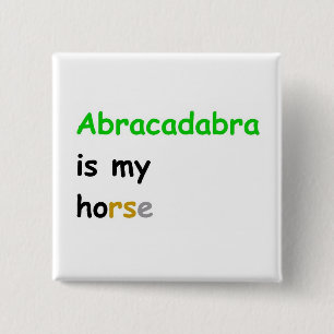 Badge Carré 5 Cm Abracadabra est mon cheval