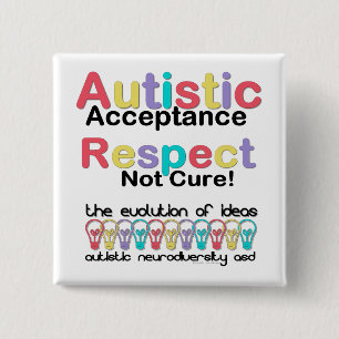 Badge Carré 5 Cm Acceptation autistique Respect non guéri