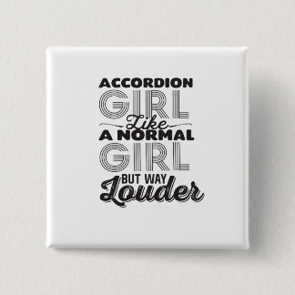 Badge Carré 5 Cm Accordion Girl Like A Normal Girl But Way Louder