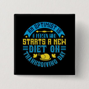 Badge Carré 5 Cm Action de grâce - Un optimiste commence un nouveau