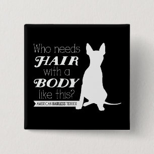 Badge Carré 5 Cm AHT "qui a besoin de cheveux ?" Buton