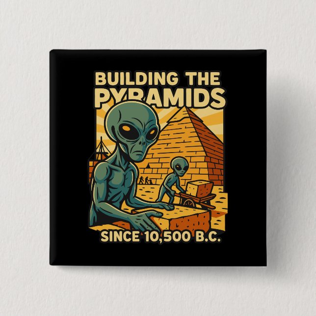 Badge Carré 5 Cm Aliens Construction Pyramides Pyramides Constructi (Devant)