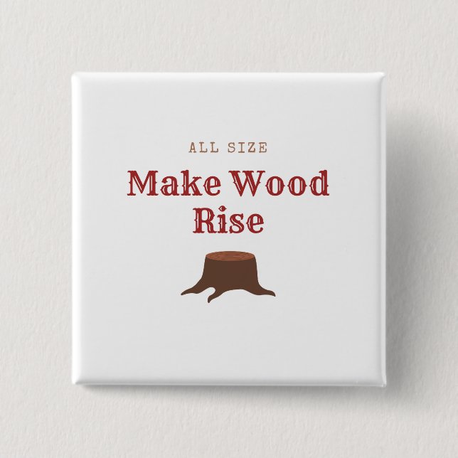 Badge Carré 5 Cm All size Make Wood Rise (Devant)