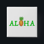 Badge Carré 5 Cm ALOHA Tropical Island Hawaiian Pineappi Fruit<br><div class="desc">Il présente une illustration originale d'un ananas tropical hawaïen,  formant le O à ALOHA. Idéal pour une escapade sur l'île ! Ne vois-tu pas ce que tu cherches ? Vous avez besoin d'aide pour la personnalisation ? Contactez Rebecca pour avoir quelque chose conçu pour vous.</div>