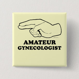 BADGE CARRÉ 5 CM AMATEUR GYNECOLOGISTE
