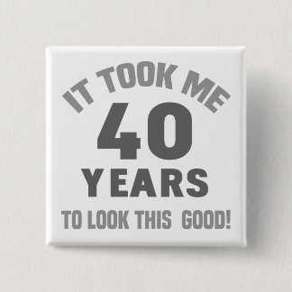 Badge Carré 5 Cm Amusant 40ème anniversaire