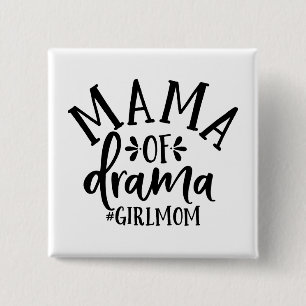 Badge Carré 5 Cm Amusant Design Pour Les Moms. Maman de théâtre. 