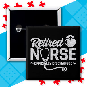 Badge Carré 5 Cm Amusante Infirmière retraitée Plaisanterie Infirmi