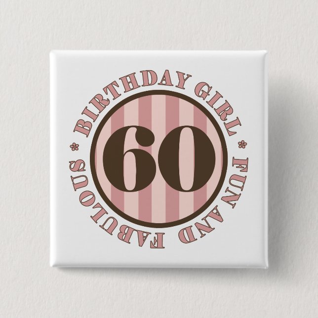 Badge Carré 5 Cm Amusants et fabuleux cadeaux 60e anniversaire (Devant)