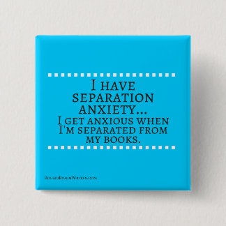 Badge Carré 5 Cm Angoisse de séparation