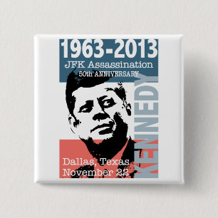 Badge Carré 5 Cm Anniversaire d'assassinat de JFK Kennedy 1963 -
