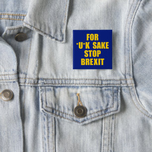 Badge Carré 5 Cm ANTI message de BREXIT, dans l'intéret de *U*K,