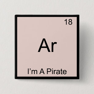 Badge Carré 5 Cm Ar - Je suis un symbole d'élément de chimie pirate