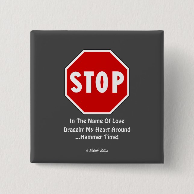 Badge Carré 5 Cm ARRÊTER... Bouton MisterP (Devant)