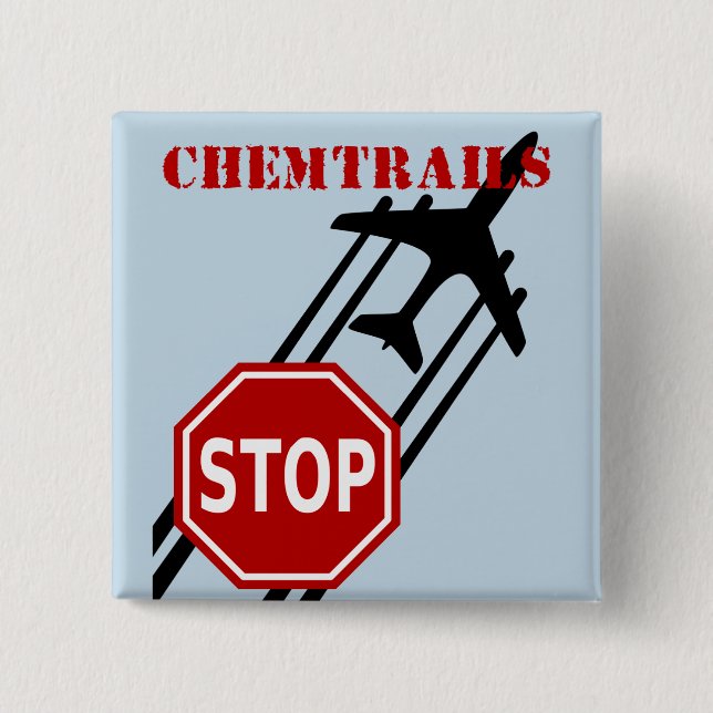 Badge Carré 5 Cm Arrêtez les chemtrails (Devant)