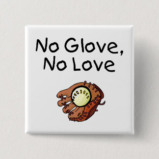 Badge Carré 5 Cm Aucun gant, aucun amour