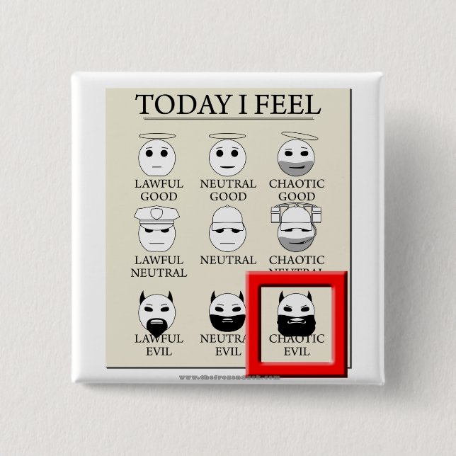 Badge Carré 5 Cm Aujourd'hui je sens le mal chaotique (Devant)