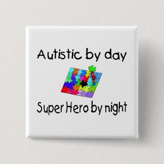 Badge Carré 5 Cm Autiste par le superhéros de jour par nuit