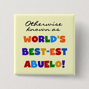 Badge Carré 5 Cm Autrement connu comme le meilleur cadeau d'Abuelo