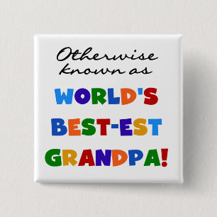 Badge Carré 5 Cm Autrement connu en tant que cadeaux du grand-papa