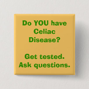 Badge Carré 5 Cm Avez-vous la maladie coeliaque ? Get a examiné.