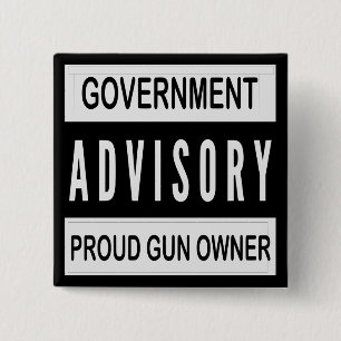 Badge Carré 5 Cm Avis du gouvernement Propriétaire de l'arme à feu