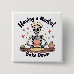 Badge Carré 5 Cm Avoir un gâteau mental stressé, béni et four