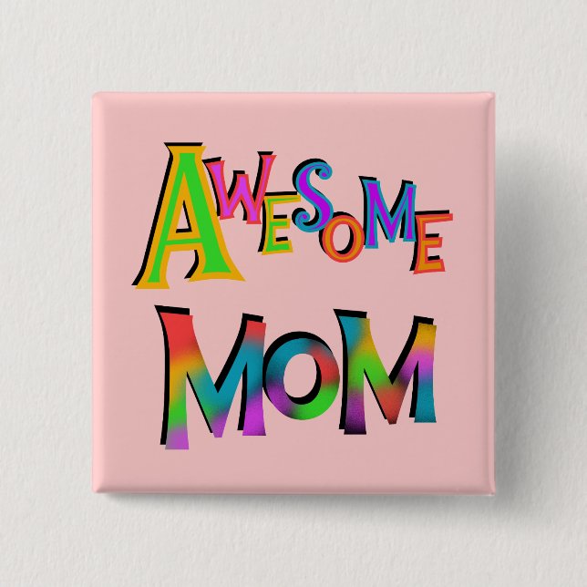 Badge Carré 5 Cm Awesome Maman T-shirts et cadeaux (Devant)