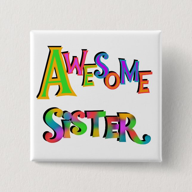 Badge Carré 5 Cm Awesome Soeur T-shirts et cadeaux (Devant)
