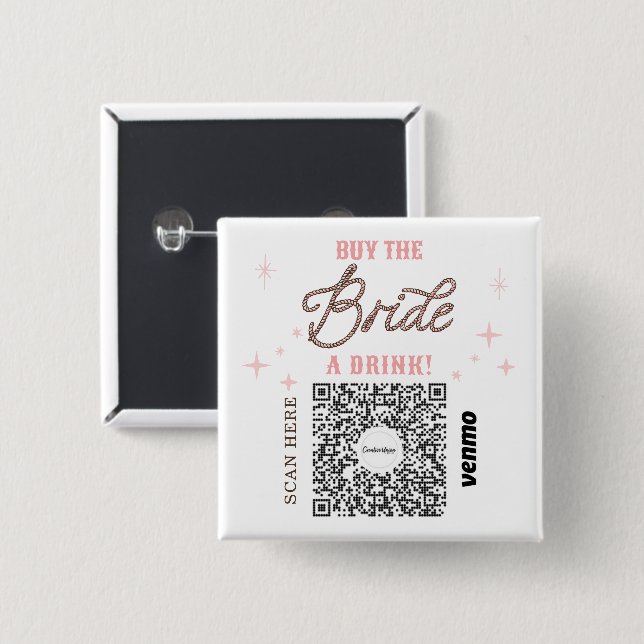 Badge Carré 5 Cm Bachelorette Venmo Code QR Acheter La Mariée Un Ve (Devant & derrière)