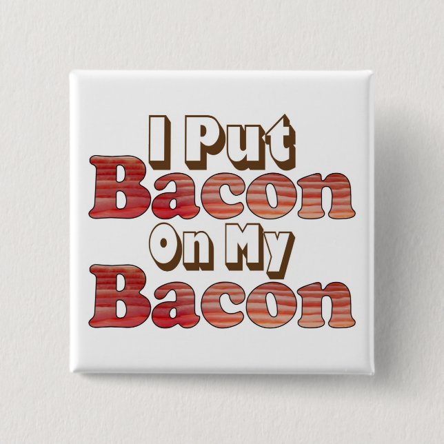 Badge Carré 5 Cm Bacon sur Bacon (Devant)