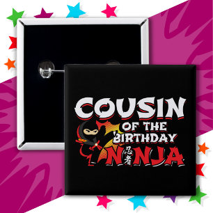 Badge Carré 5 Cm Bande dessinée Style Party Cousin of Birthday Ninj
