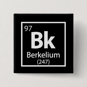 Badge Carré 5 Cm Berkelium - Berkeley Science - Tableau périodique