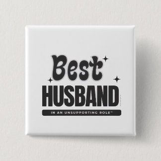 Badge Carré 5 Cm BEST HUSBAND in an Unsupporting Role-