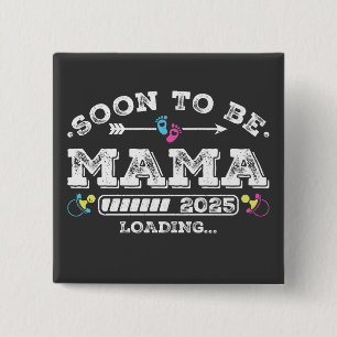 Badge Carré 5 Cm Bientôt être Mama 2025 Chargement du bouton Carré