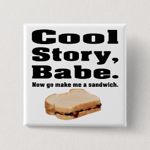Badge Carré 5 Cm Bimbo à l'histoire cool va me faire un sandwich