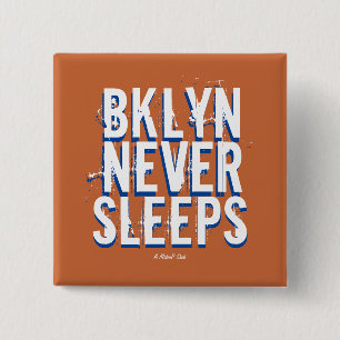 Badge Carré 5 Cm BKLYN JAMAIS SLEEPS (variante) - Bouton MisterP