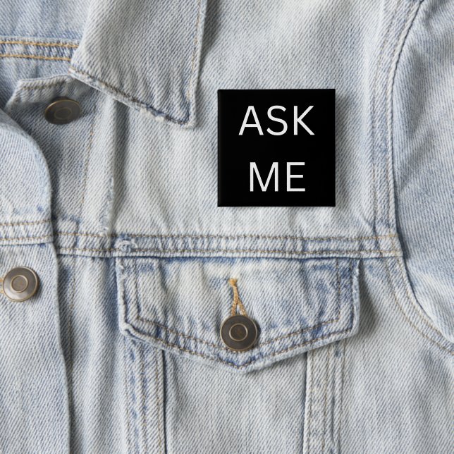 Badge Carré 5 Cm Black Ask Me Bouton Pin pour Volontaire, affaires (En situation)