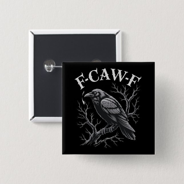 Badge Carré 5 Cm Black Crow F-Caw-F Funny Black Bird Moon Gothic (Devant & derrière)
