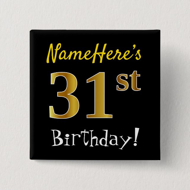 Badge Carré 5 Cm Black, Faux Gold 31st Birthday, With Custom (Devant)