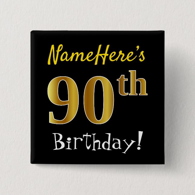 Badge Carré 5 Cm Black, Faux Gold 90th Birthday, With Custom (Devant)