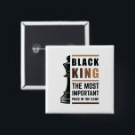 Badge Carré 5 Cm Black King The Most Important Piece In The Game 2<br><div class="desc">For Black Kings who love playing chess. Black Lives Matter. Whether it's Black History Month or not, one month cannot hold our history. Africa is in our DNA. Wear your African American melanin apparel for men and boys with pride. Get this awesome empowerment design today for your son, brother, nephew,...</div>